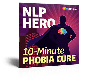 NLP Hero 10-Minute Phobia Cure